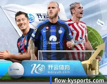 flow-kysports.com APP（kaiyun app）